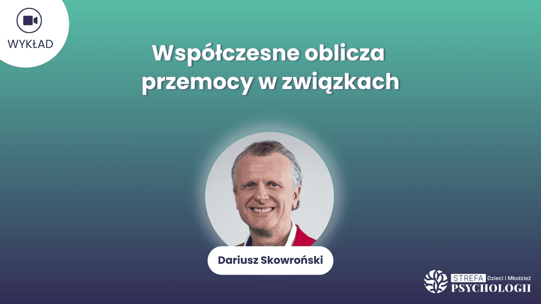 Wspolczesne oblicza przemocy w zwiazkach_D.Skowronski