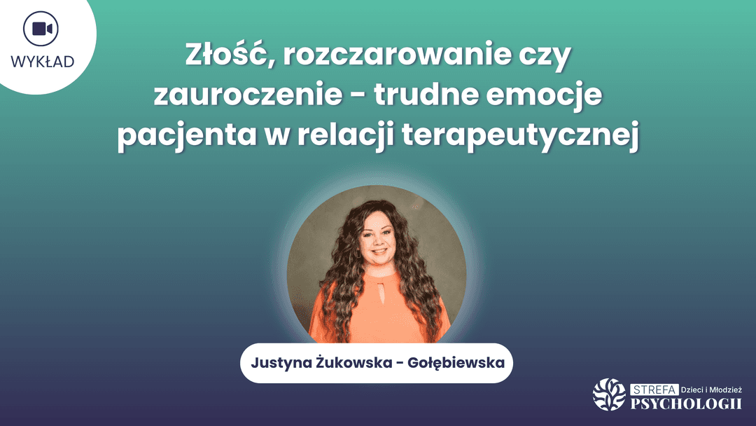Zlosc rozczarowanie czy zauroczenie_J.Zukowska-Golebiewska